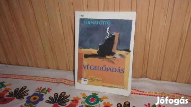 Végelőadás Tolnai Ottó