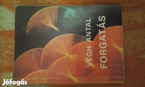 Végh Antal: Forgatás c. könyve eladó