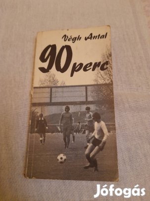 Végh Antal : 90 perc című könyve eladó