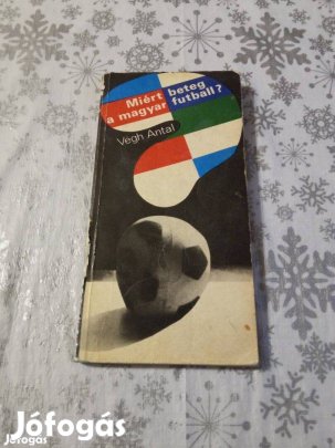Végh Antal - Miért beteg a magyar foci