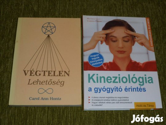 Végtelen lehetőség + Kineziológia - a gyógyító érintés