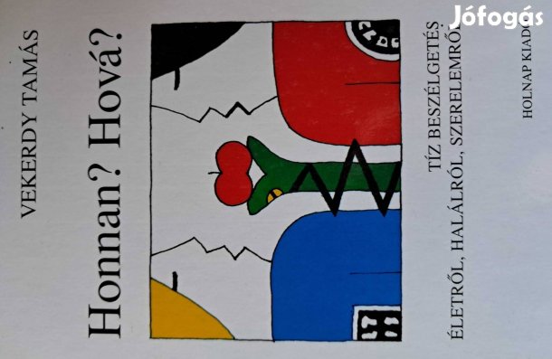 Vekerdi Tamás Honnan? Hová?