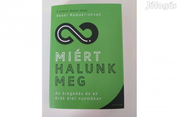 Venki Ramakrishnan: Miért halunk meg