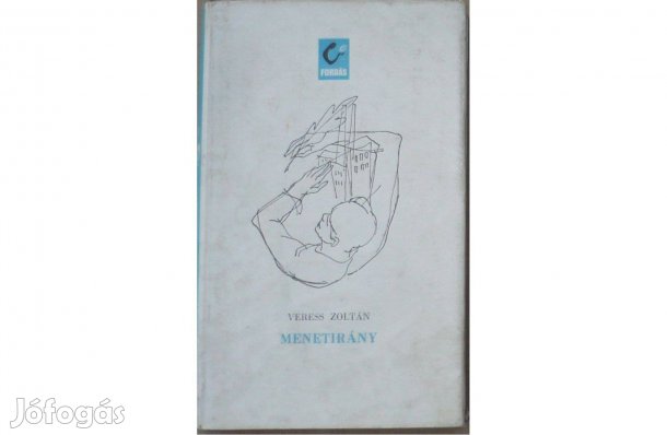 Veres Zoltán - Menetirány /novellák/