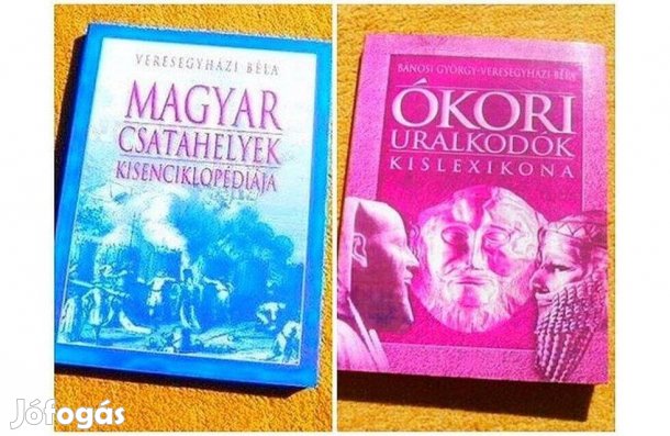 Veresegyházi Béla: Magyar csatahelyek - Ókori uralkodók - Új könyvek