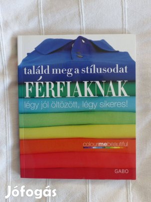 Veronique Henderson Pat Henshaw: Találd meg a stílusodat