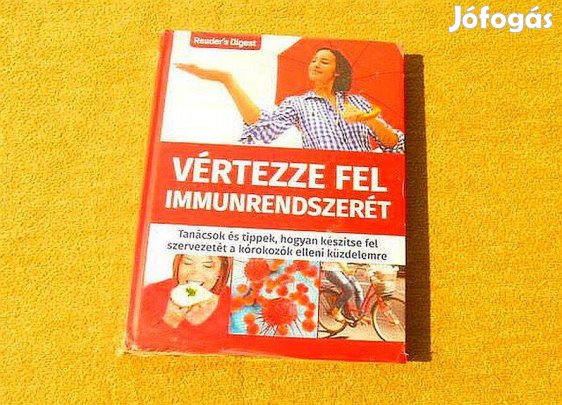 Vértezze fel az immunrendszerét - Reader's Digest - (Új, fóliázott)