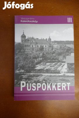 Veszprémi Kaleidoszkóp 3. Püspökkert. 213 képpel