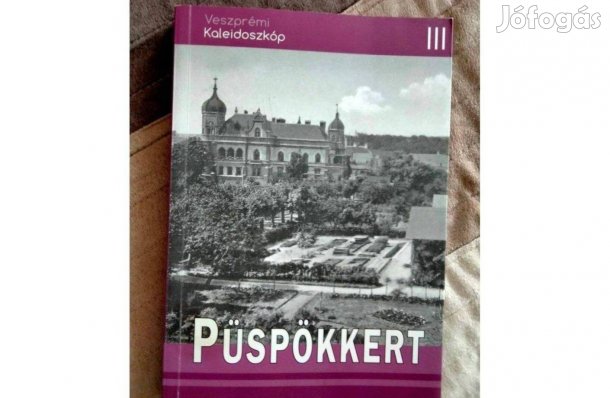 Veszprémi Kaleidoszkóp 3. Püspökkert. 213 képpel
