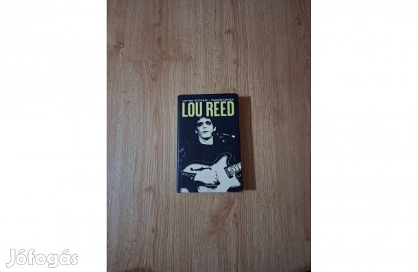 Victor Bockris: Lou Reed Transformer