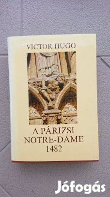 Victor Hugo: A párizsi Notre-Dame 1482 (1986-os példány)