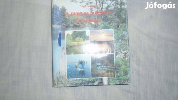 Vigh József Magyar horgászat krónikája 1987