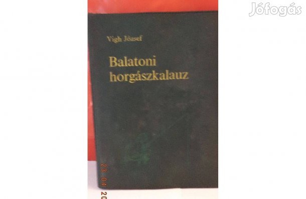 Vigh József: Balatoni horgászkalauz