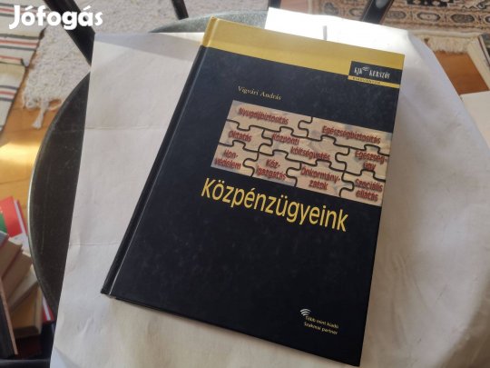 Vigvári András - Közpénzügyeink (2005) - közpénz és gazdaság