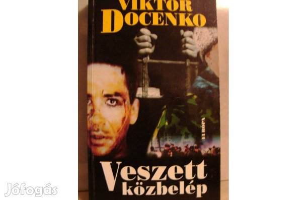 Viktor Docenko: Veszett közbelép