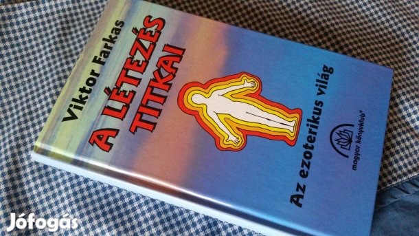 Viktor Farkas : A létezés titkai - ezoterikus világ + mágikus művészet