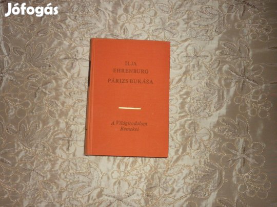 Világirodalom Remekei - Ilja Ehrenburg - Párizs bukása 1968