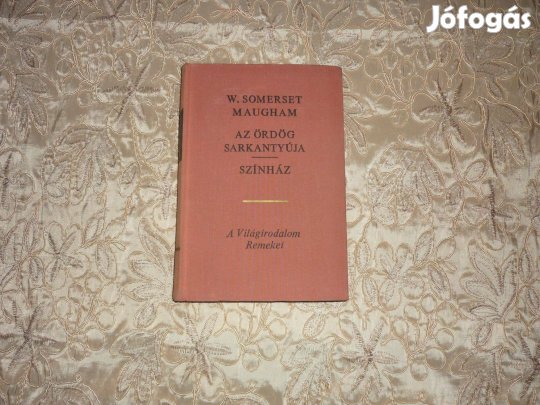Világirodalom Remekei - W. Sommerset: Az ördög sarkantyúja - Színház