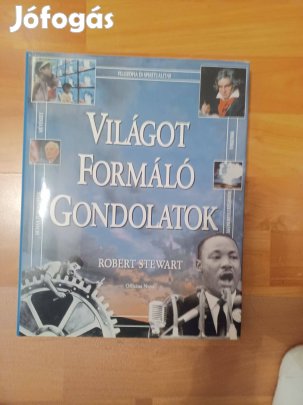 Világot formáló gomdolatok