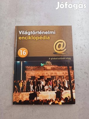 Világtörténelmi enciklopédia - A globalizálódó világ
