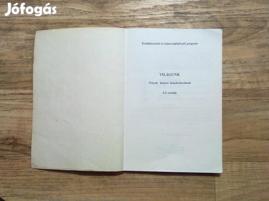 Világunk 2-3. osztály (Tények könyve kisiskolásoknak) ábrákkal