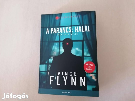 Vince Flynn: A parancs: halál című Új könyve akciósan eladó !