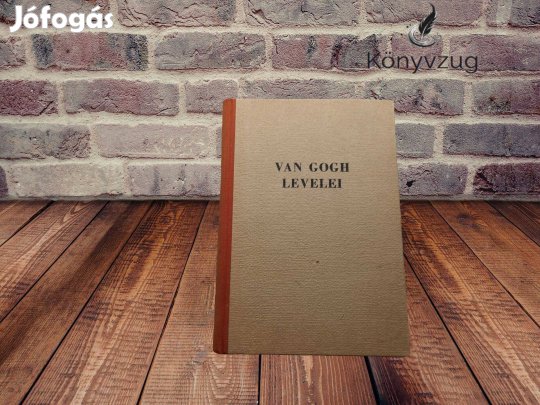 Vincent van Gogh - Van Gogh válogatott levelei
