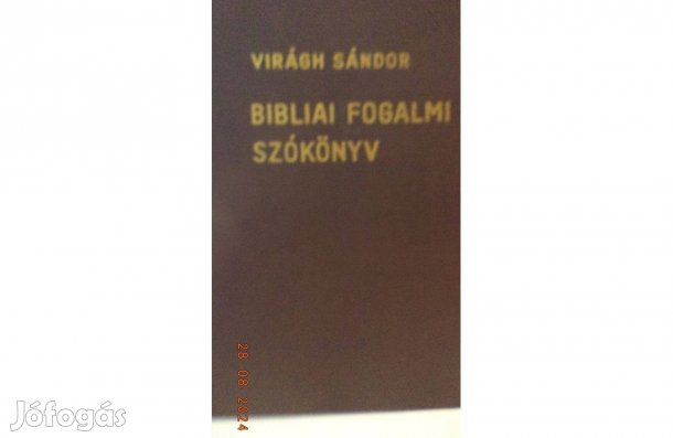 Virágh Sándor: Bibliai fogalmi szókönyv