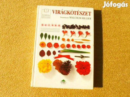 Virágkötészet - Malcolm Hillier - Könyv