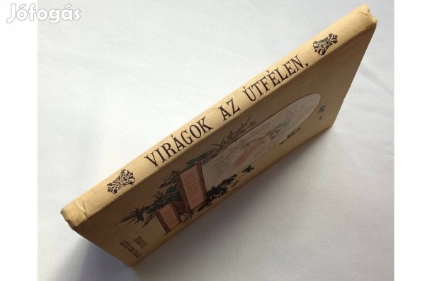 Virágok az útfélen/Öt elbeszélés fiatal leányok számára (Ludwig Julia)