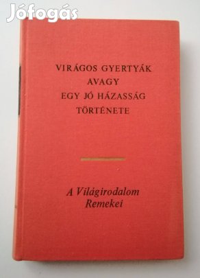 Virágos gyertyák avagy egy jó házasság története