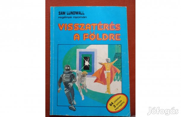 Visszatérés a földre és Titok a világ tetején