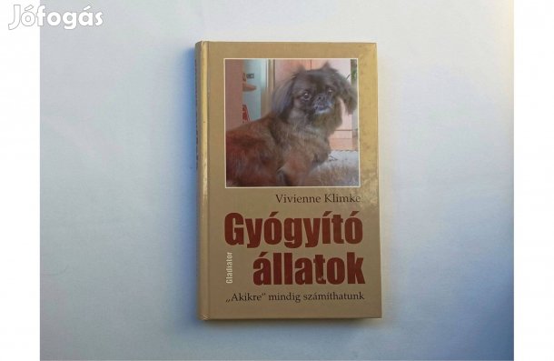 Vivienne Klimke: Gyógyító állatok * Akikre mindig számíthatunk; 500 Ft