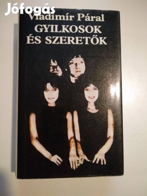 Vladimir Paral - Gyilkosok és szeretők / Katapult