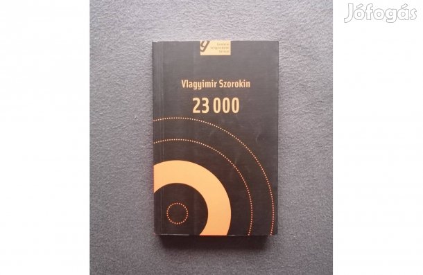Vlagyimir Szorokin: 23000