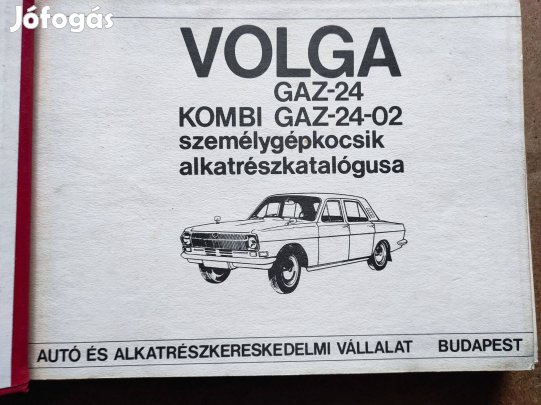 Volga Gaz 24 és kombi alkatrészkatalógus