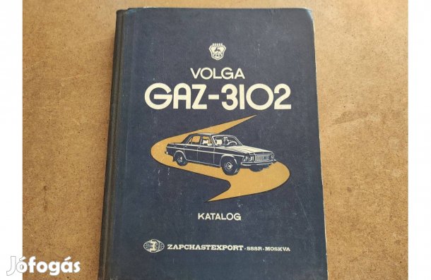 Volga Gaz 3102 alkatrészkatalógus