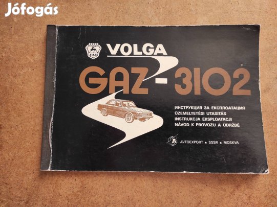Volga Gaz 3102 kezelési és üzemeltetési utasítás
