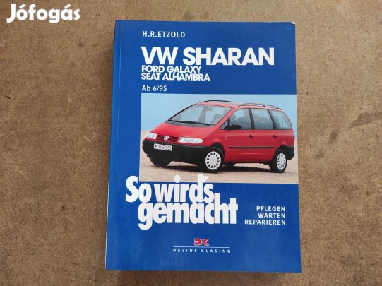 Volkswagen Sharan, Ford Galaxy, Seat Alhambra javítási könyv