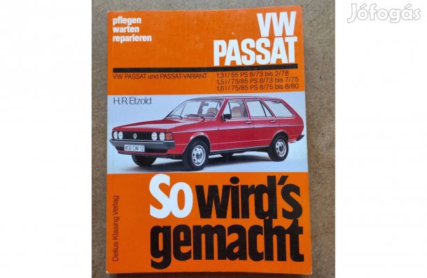 Volkswagen Vw. Passat javítási karbantartási könyv. 1975-