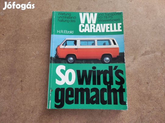 Volkswagen Vw. transporter, karavelle 1,9 javítási karbantartási. 1983