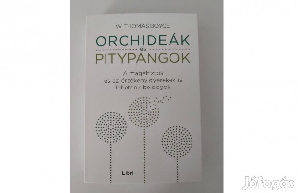 W. Thomas Boyce: Orchideák és pitypangok