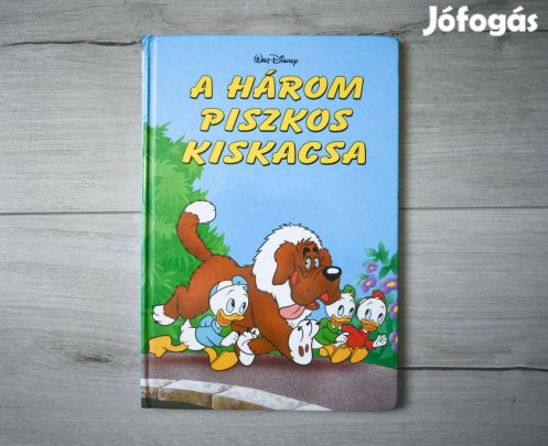 Walt Disney - A Három Piszkos Kiskacsa