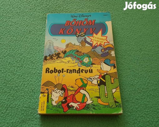 Walt Disney - Böhöm könyv: Robot-randevú könyv