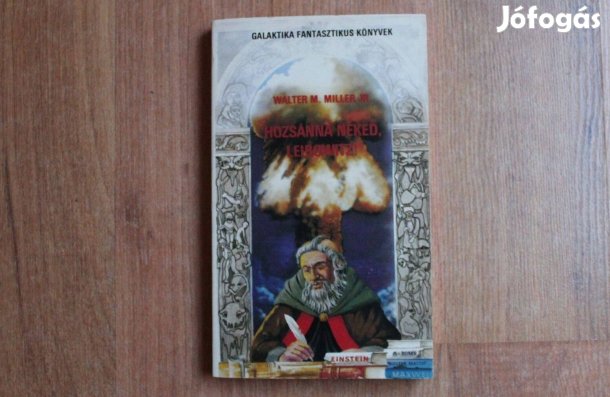 Walter M. Miller JR. - Hozsánna néked, Leibowitz!