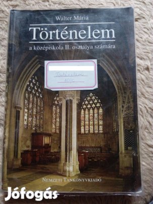 Walter Mária: Történelem a középiskolák 10. évfolyama számára könyv el