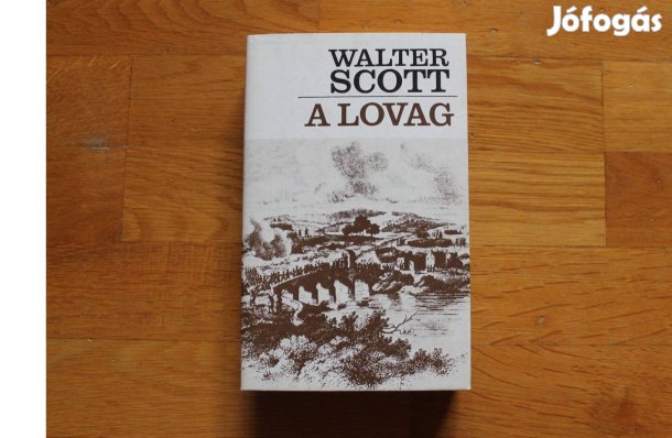 Walter Scott - A lovag