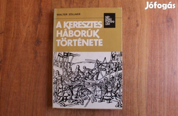 Walter Zöllner - A keresztes háborúk története