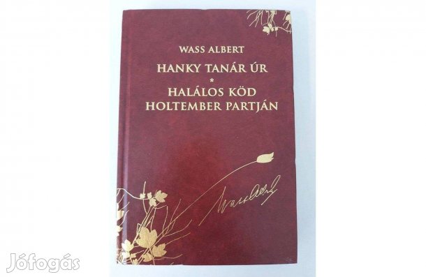 Wass Albert: Hanky tanár úr / Halálos köd Holtember partján