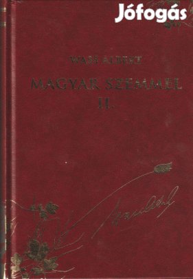 Wass Albert: Magyar szemmel II